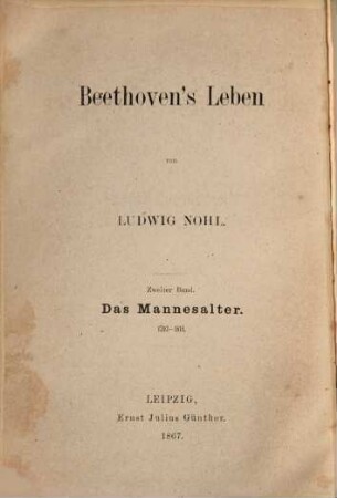 Beethoven's Leben, 2.. Beethoven's Mannesalter : 1763-1814