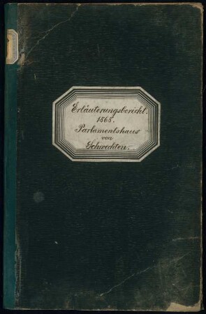 Preußisches Parlament, Berlin Schinkelwettbewerb 1868: Erläuterungsbericht