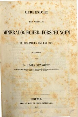 Übersicht der Resultate mineralogischer Forschungen : in d. Jahren .... 1856/57 (1859)