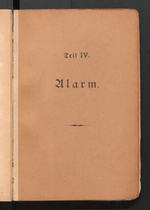 Teil IV. Alarm.
