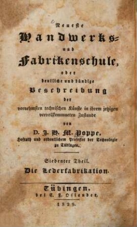 Neueste Handwerks- und Fabrikenschule, oder deutliche und bündige Beschreibung der vornehmsten technischen Künste in ihrem jetzigen vervollkommneten Zustande, 7. Die Lederfabrikation