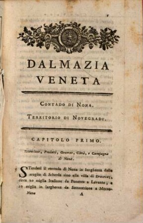 Topografia Veneta Ovvero Descrizione Dello Stato Veneto : Secondo le più autentiche relazioni e descrizioni delle Provincie particolari dello Stato marittimo, e di Terra-ferma, 2