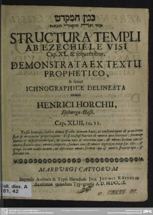 ... Structura Templi Ab Ezechiele Visi Cap. XL. & sequentibus, Demonstrata Ex Textu Prophetico ...