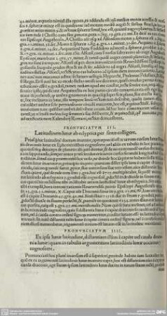PRONUNCIATUM IIII. Es ipsa lunae latitudine, distantiam illius a capite vel cauda draconis lunae (quam in tabulis argumentum latitudines lunae vocamus) cognoscere.