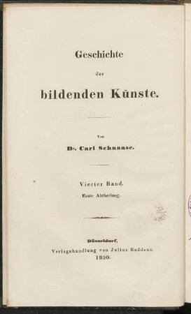 Bd. 4 = [2], Bd. 2, Abth. 1: Geschichte der bildenden Künste im Mittelalter: Das eigentliche Mittelalter
