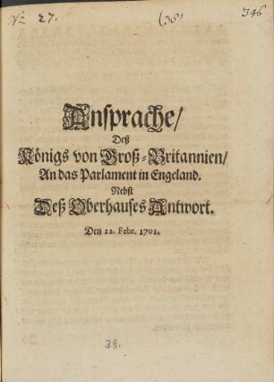 Ansprache, Deß Königs von Groß-Britannien, An das Parlament in Engeland; Nebst Deß Oberhauses Antwort