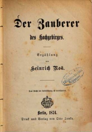 Der Zauberer des Hochgebirges : Erzählung