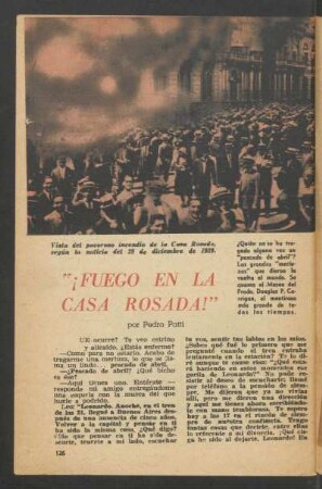 "¡Fuego en la Casa Rosada!"