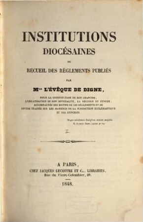Institutions diocésaines, ou récueil des règlements publiés, [2]