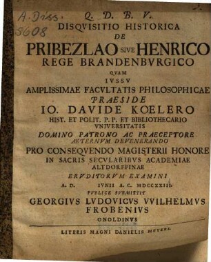 Disqvisitio Historica De Pribezlao Sive Henrico Rege Brandenbvrgico