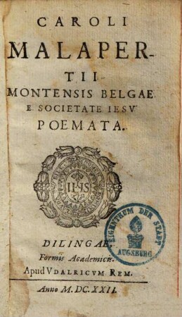 Caroli Malapertii Montensis Belgae E Societate Iesv Poemata