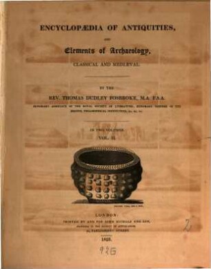 Encyclopaedia of antiquities, and elements of archaeology, classical and mediaeval : in two volumes. 2