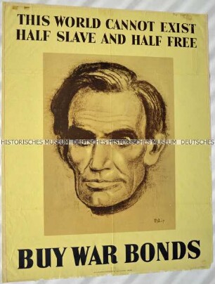 Amerikanisches Propagandaplakat zum Kauf von Kriegsanleihen mit dem Porträt Abraham Lincolns