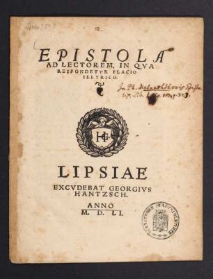 Epistola|| Ad Lectorem, In Qua|| Respondetur, Flacio|| Illyrico