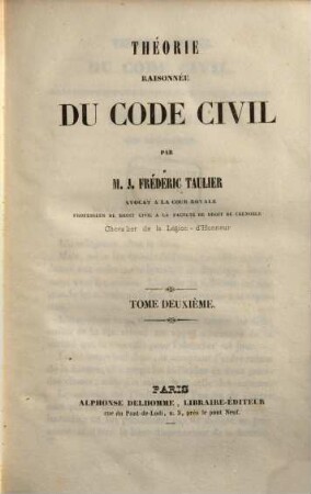 Théorie raisonnée du Code civil, 2