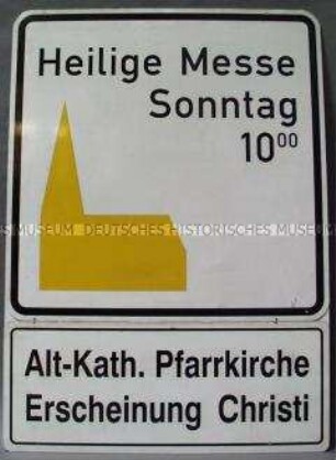 Hinweisschild Gottesdienst der Alt-Katholischen Kirchengemeinde in Krefeld