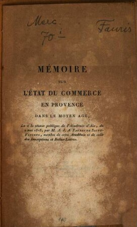 Mémoire sur l'état du commerce en Provence dans le moyen age