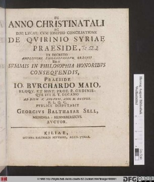 De Anno Christinatali Ac Divi Lvcae Cvm Iosepho Conciliatione De Qvirinio Syriae Praeside