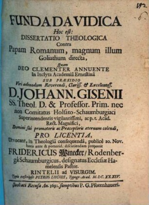 Funda Davidica, hoc est dissertatio theologica contra papam Romanum, magnum illum Goliathum, directa