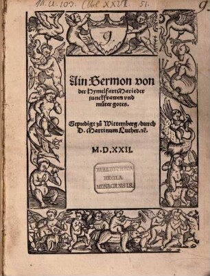 Ain Sermon von der Hymelfart Marie der junckfrawen und muter gotes : Gepredigt zu Wittemberg