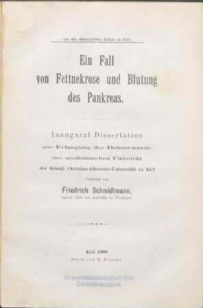 Ein Fall von Fettnekrose und Blutung des Pankreas