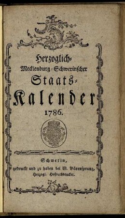 1786: Herzoglich-Mecklenburg-Schwerinscher Staats-Kalender 1786.