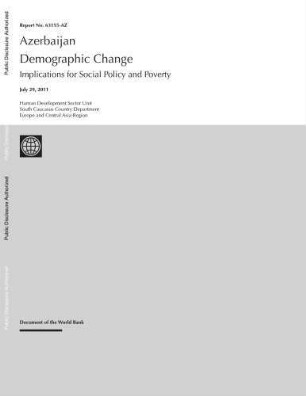 Azerbaijan : demographic change ; implications for social policy and poverty