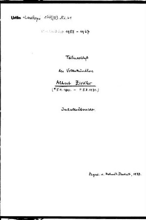 Teilnachlaß des Volkskundlers Albert Zirkler - Mscr.Dresd.App.1958 - Mscr.Dresd.App.1967 : 5.9.1891 - 5.8.1971; Inhaltsübersicht