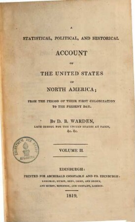 Statistical, political, and historical account of the United States of North America : from the period of their first Colonization to the present day. 2