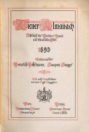Wiener Almanach : Jahrbuch für Literatur, Kunst und öffentliches Leben. 1893 = Jg. 2