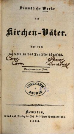 Sämmtliche Werke der Kirchen-Väter : aus dem Urtexte in das Teutsche übersetzt, 21