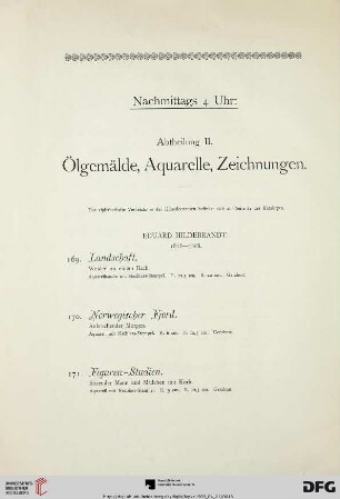 Nachmittags 4 Uhr: Abtheilung II. Ölgemälde, Aquarelle, Zeichnungen (Nr. 169-204)