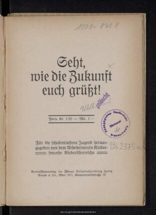Seht, wie die Zukunft euch grüßt!