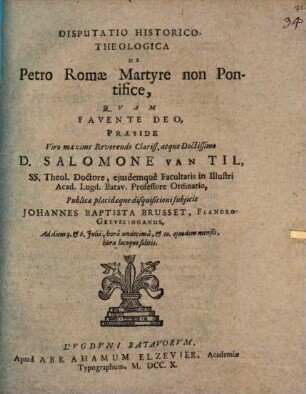 Disp. ... de Petro, Romae martyre, non pontifice