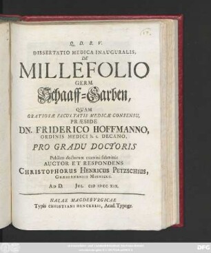 Dissertatio Medica Inauguralis, De Millefolio Germ. Schaaff-Garben