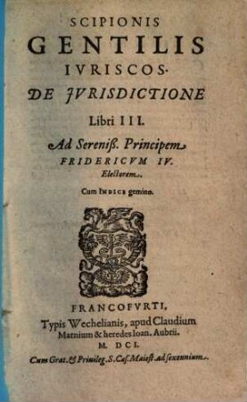 Scipionis Gentilis de iurisdictione libri III