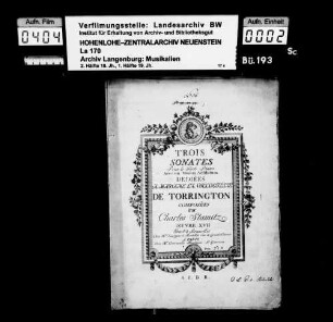 Charles Stamitz: Trois / Sonates / Pour le Forte Piano / Avec un Violon Adlibitum / Dediees / A Madame La Vicomtesse / De Torrington / Composees / Par / Ch. Stamitz / Oeuvre XVII Paris, Mr. Cornouaille Montagne.