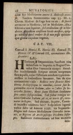 Cap. VIII. Conradi I. Henrici II. Henrici III. Conradi II. Henrici IV. & Conradi III. coronationes illustrantur