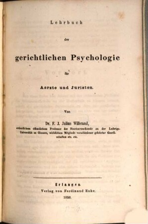 Lehrbuch der gerichtlichen Psychologie für Ärzte und Juristen