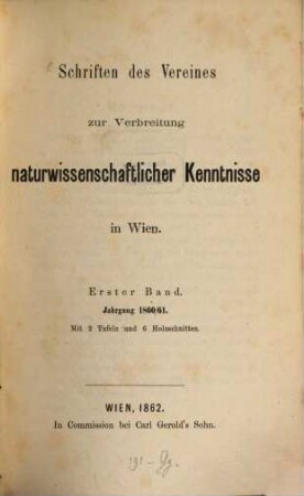 Schriften des Vereins zur Verbreitung Naturwissenschaftlicher Kenntnisse. 1. 1860/61