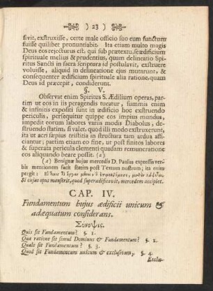 Cap. IV. Fundamentum hujus aedificii unicum & adaequatum considerans