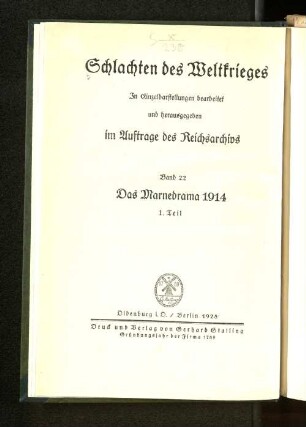 Bd. 22: Das Marnedrama 1914, Teil 1 : in Einzeldarstellungen