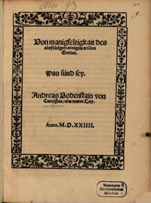 Von manigfeltigkait des ainfeltigen ainigen willen Gottes