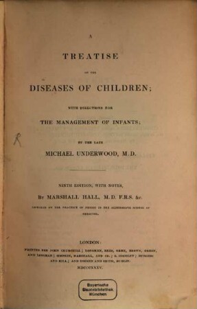 A treatise on the diseases of children : with Directions for the management of infants