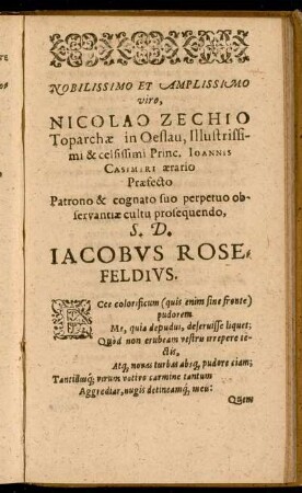 [Epistola Dedicatoria] Nobelissimo ... viro, Nicolao Zechio ... Iacobus Rosefeldius