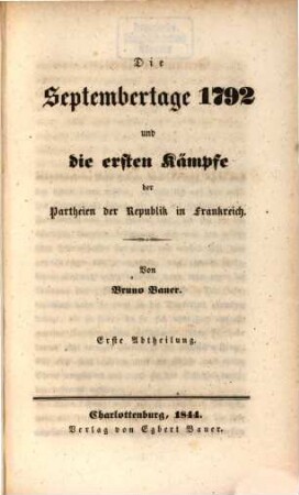 Die Septembertage 1792 und die ersten Kämpfe der Partheien der Republik in Frankreich, 1