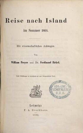 Reise nach Island im Sommer 1860 : mit wissenschaftlichen Anhängen