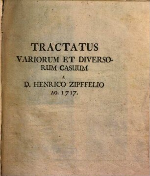 Tractatus Variorum Et Diversorum Casuum