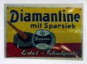 Werbeschild "Diamantine"