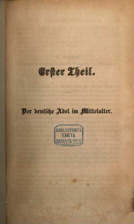 Geschichte des Deutschen Adels urkundlich nachgewiesen von seinem Ursprunge bis auf die neueste Zeit, 1